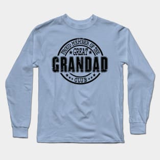 Proud Member of the Great Grandad Club Long Sleeve T-Shirt